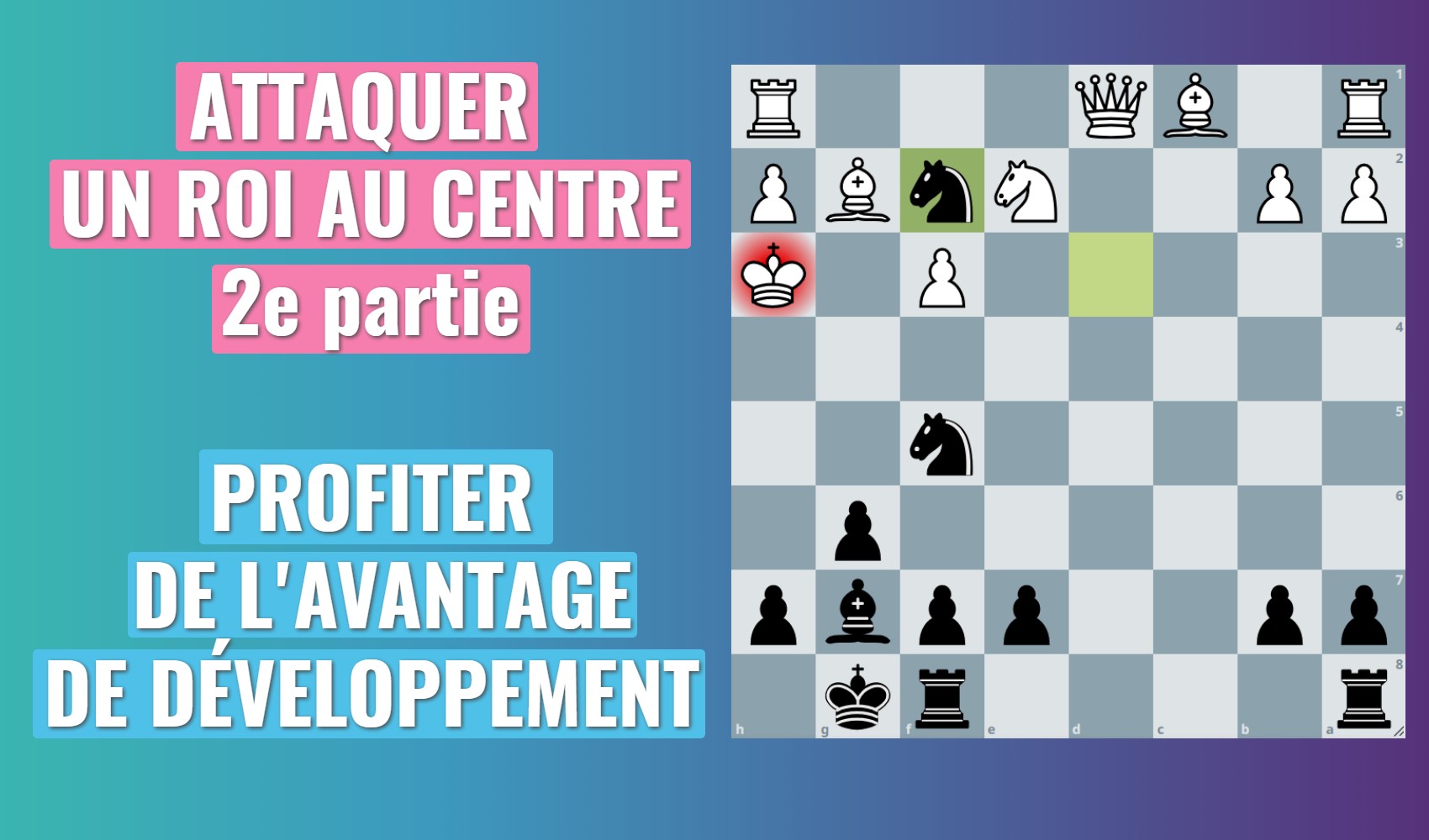 ATTAQUER ROI AU CENTRE 2